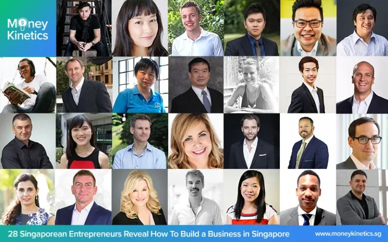 28 Singaporean Entrepreneurs Reveal How To Build a Business in Singapore