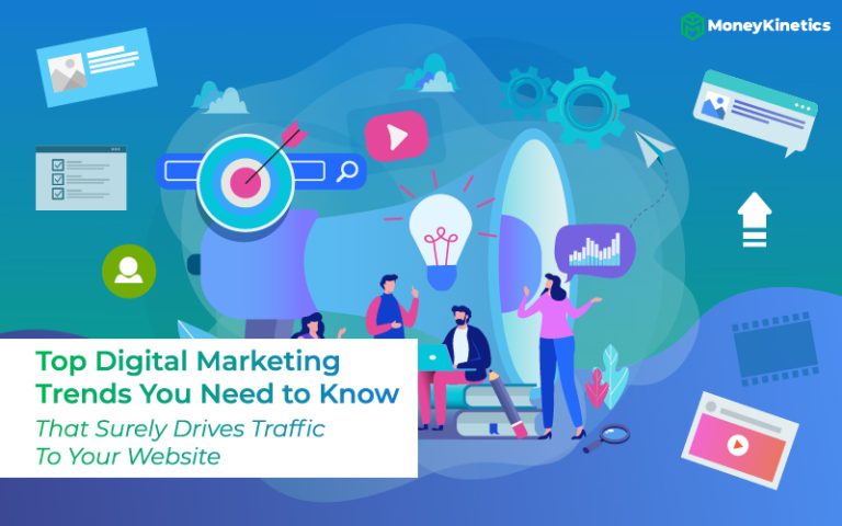 Top 5 Digital Marketing Trends You Need to Know to Increase Traffic to Your Website In Singapore