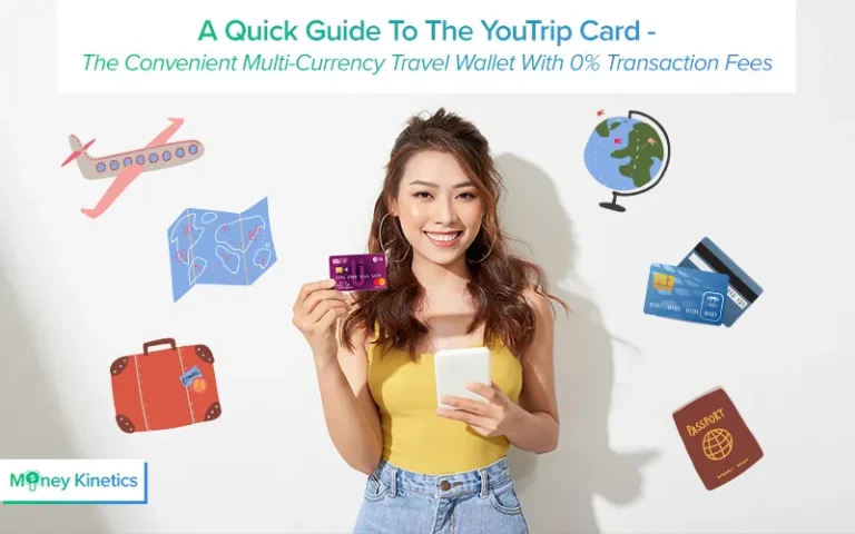 A Quick Guide To The YouTrip Card – The Convenient Multi-Currency Travel Wallet With 0% Transaction Fees