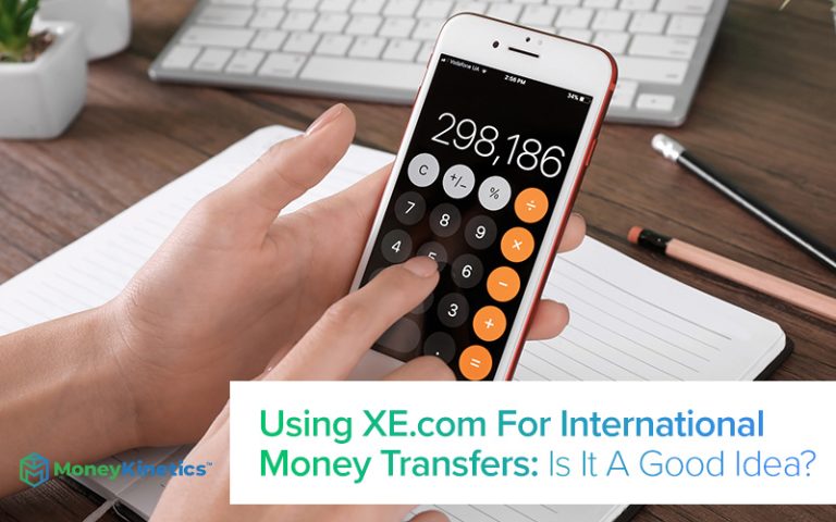 Using XE.com For International Money Transfers: Is It A Good Idea?