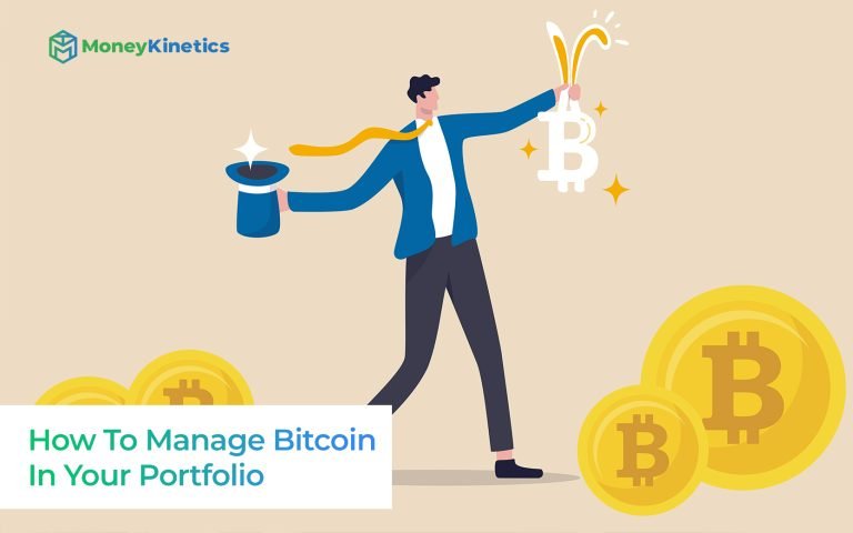 How To Manage Bitcoin In Your Portfolio