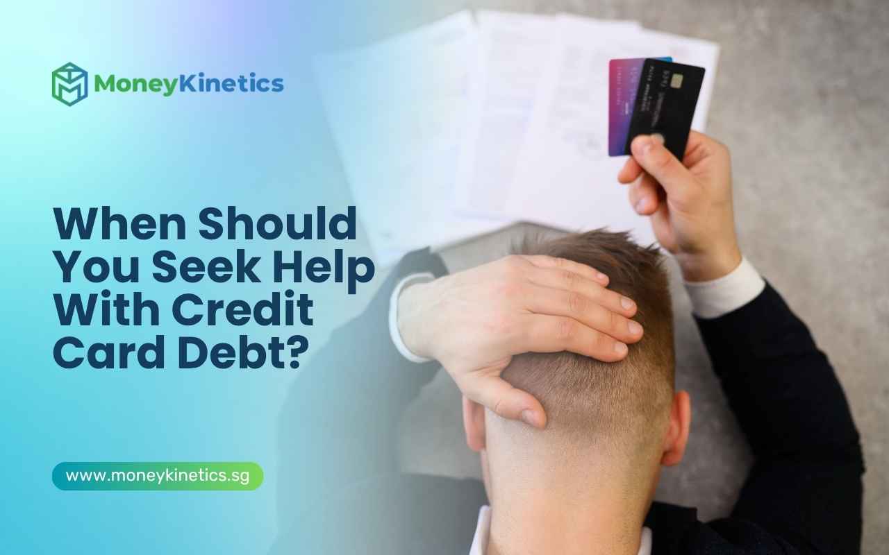 When Should You Seek Help With Credit Card Debt?
