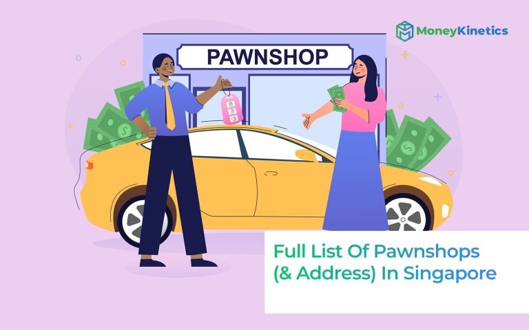 Full List Of Pawnshops (& Address) In Singapore