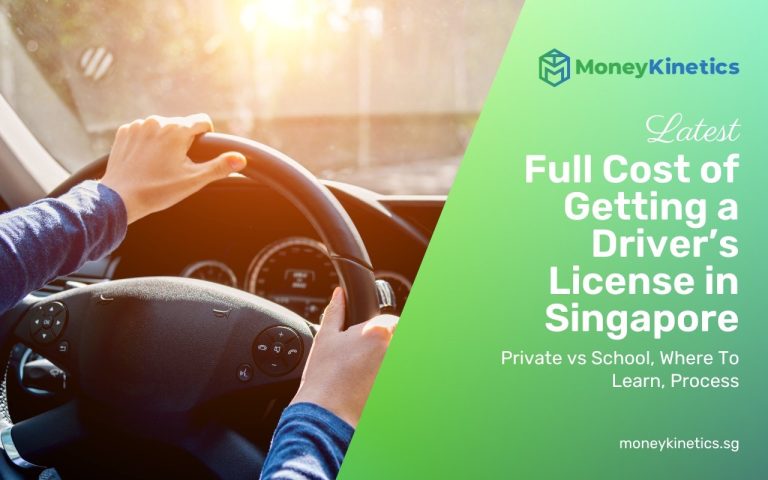 Full Cost of Getting a Driver’s License in Singapore: Private vs School, Where To Learn, Process