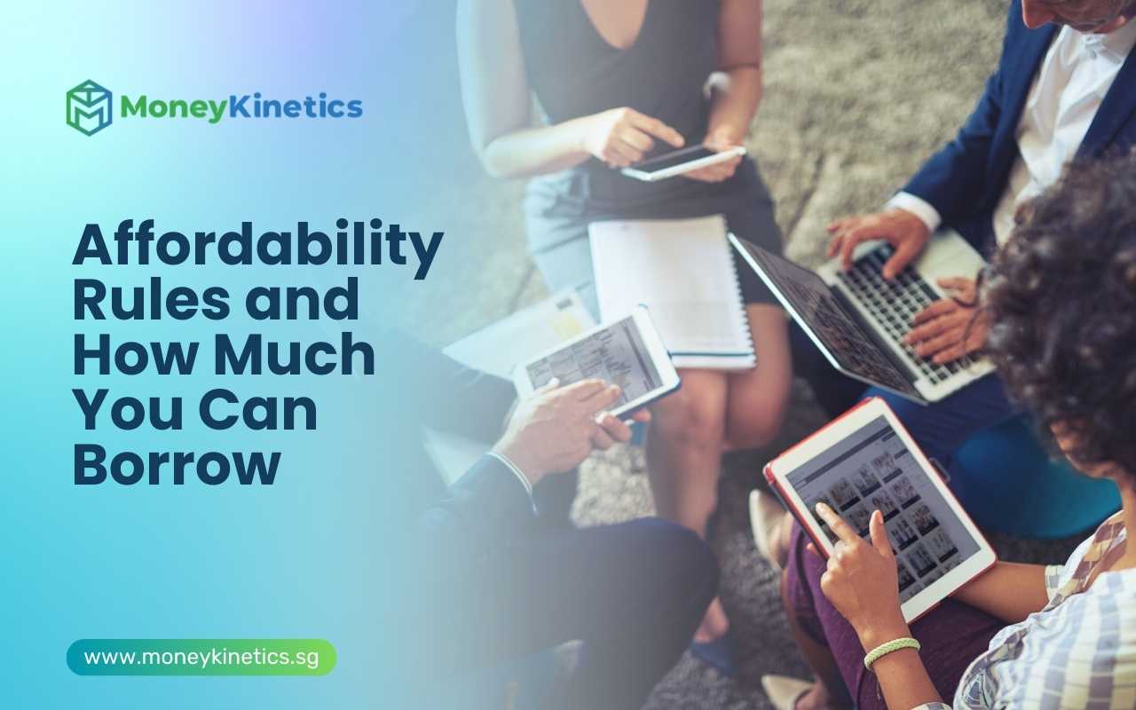 Affordability Rules and How Much You Can Borrow