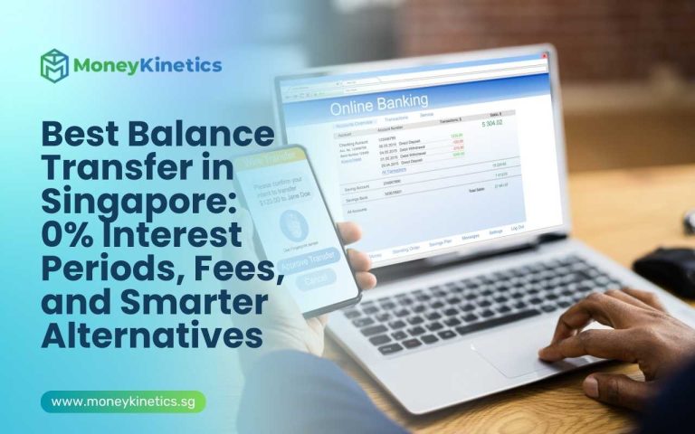 Best Balance Transfer in Singapore: 0% Interest Periods, Fees, and Smarter Alternatives