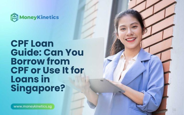 CPF Loan Guide: Can You Borrow from CPF or Use It for Loans in Singapore?