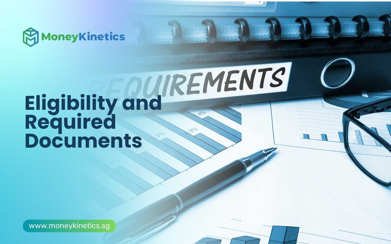 Eligibility and Required Documents
