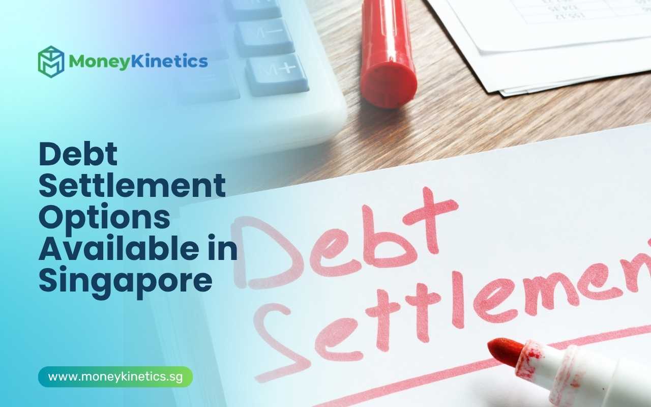 Debt Settlement Options Available in Singapore