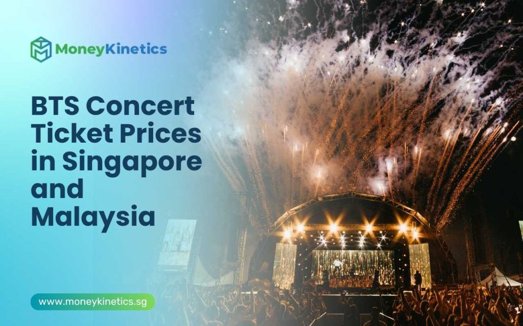 BTS Concert Ticket Prices in Singapore and Malaysia