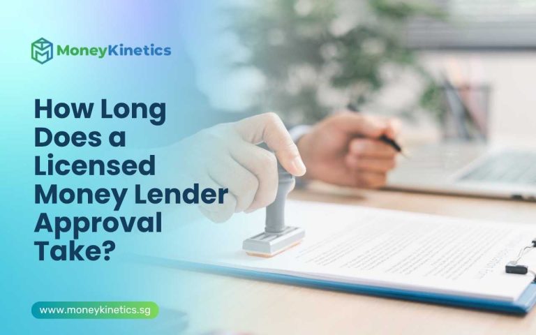 How Long Does a Licensed Money Lender Approval Take?