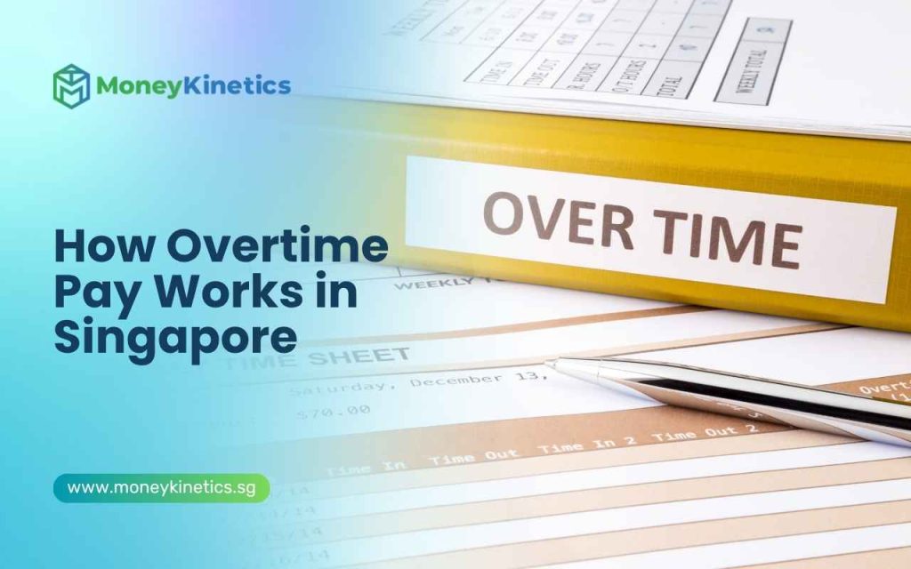 How Overtime Pay Works in Singapore