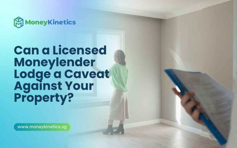 Can a Licensed Moneylender Lodge a Caveat Against Your Property?
